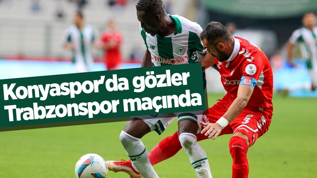 Konyaspor’da gözler Trabzonspor maçına çevrildi