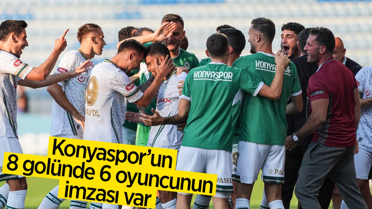 Konyaspor’un 8 golünde 6 oyuncunun imzası var