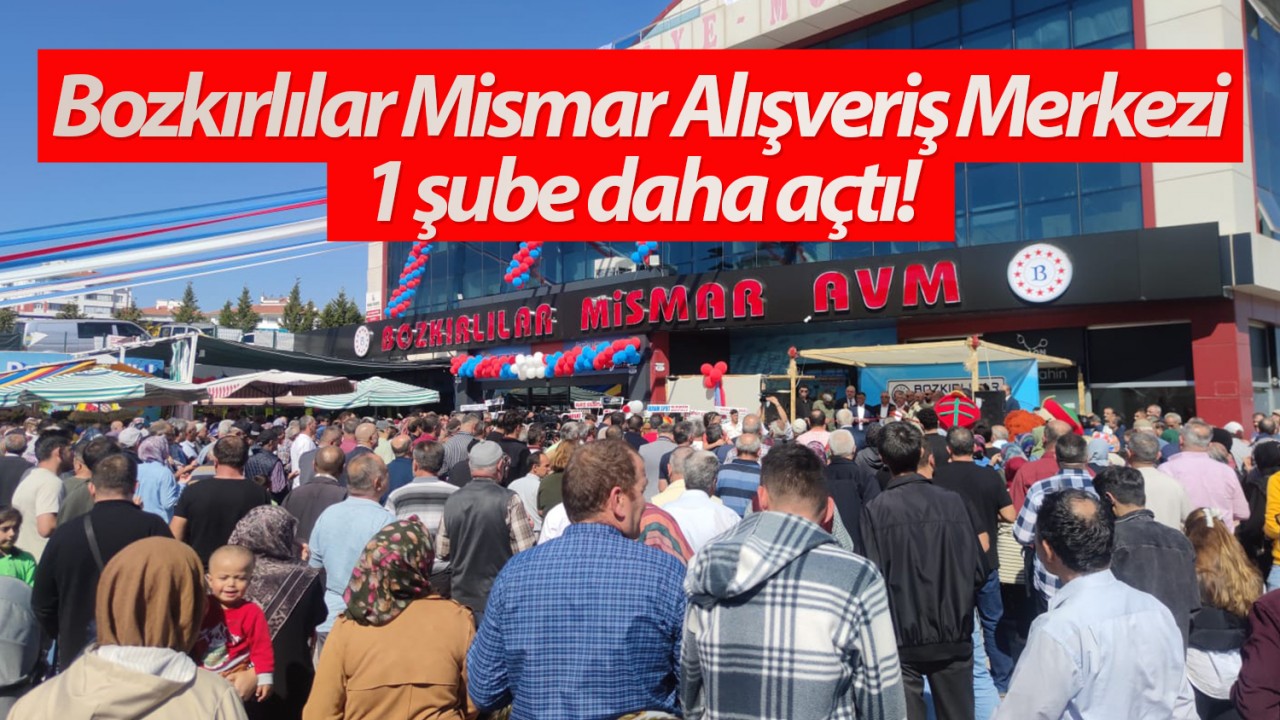 Bozkırlılar Mismar Alışveriş Merkezi yeni bir şube daha açtı