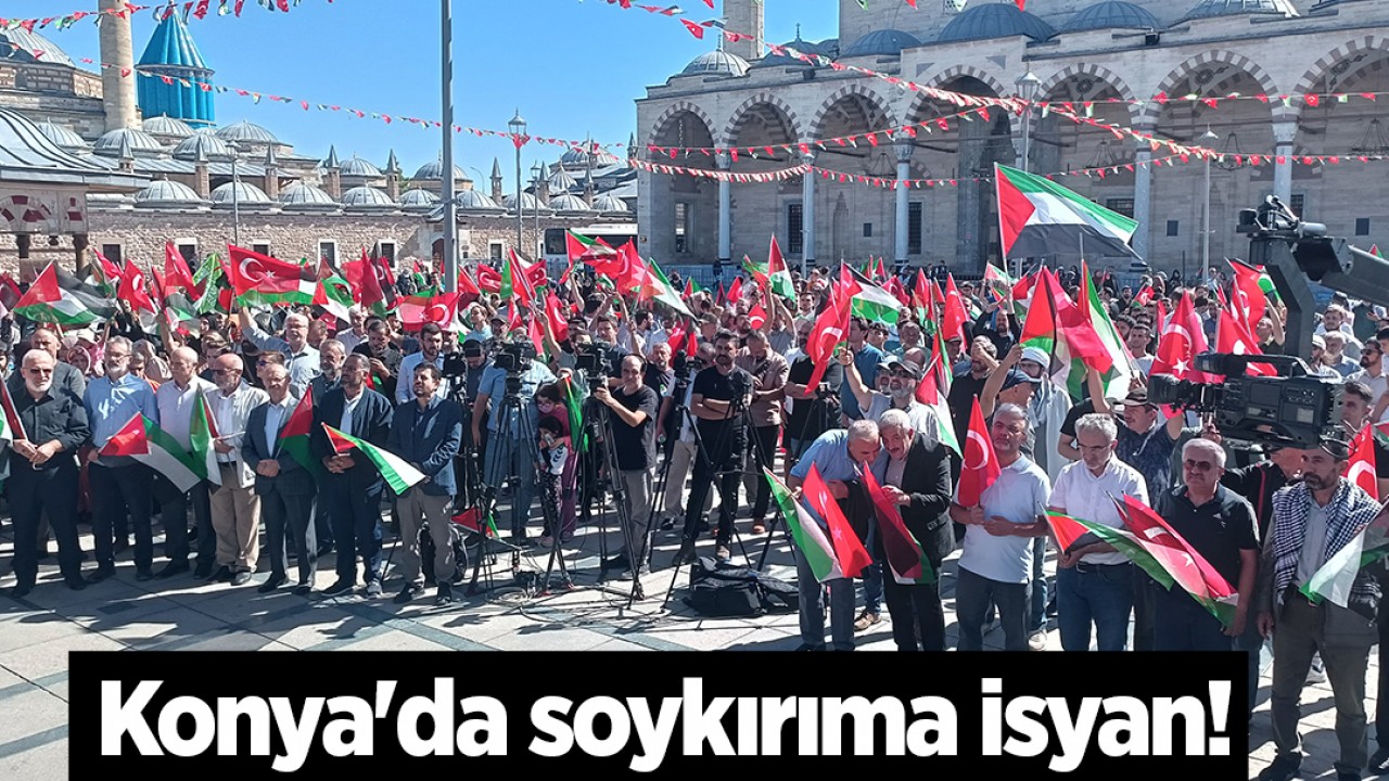 Konya’da soykırıma isyan!