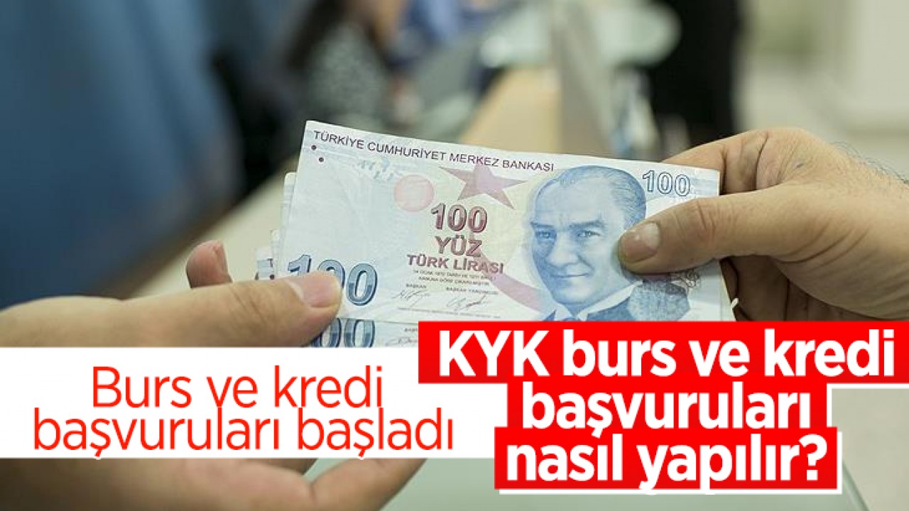 Burs ve kredi başvuruları başladı: KYK burs ve kredi başvuruları nasıl yapılır?