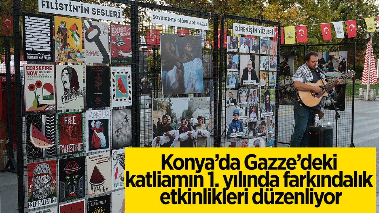 Konya’da Gazze’deki katliamın 1. yılında farkındalık etkinlikleri düzenliyor