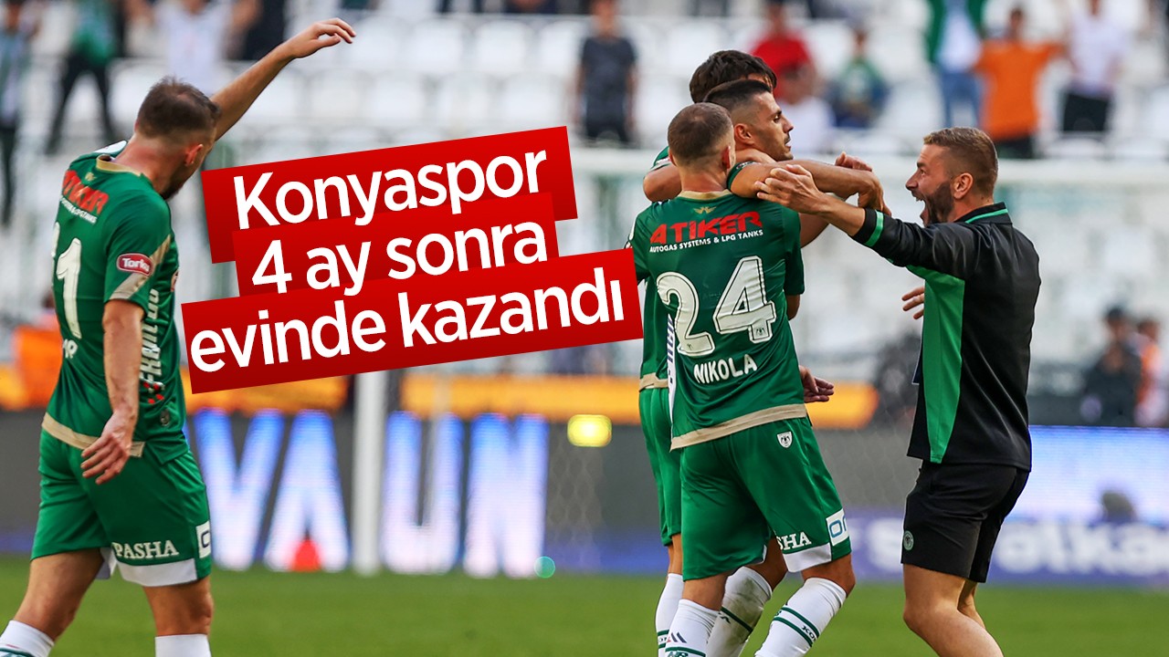 Konyaspor 4 ay sonra evinde kazandı