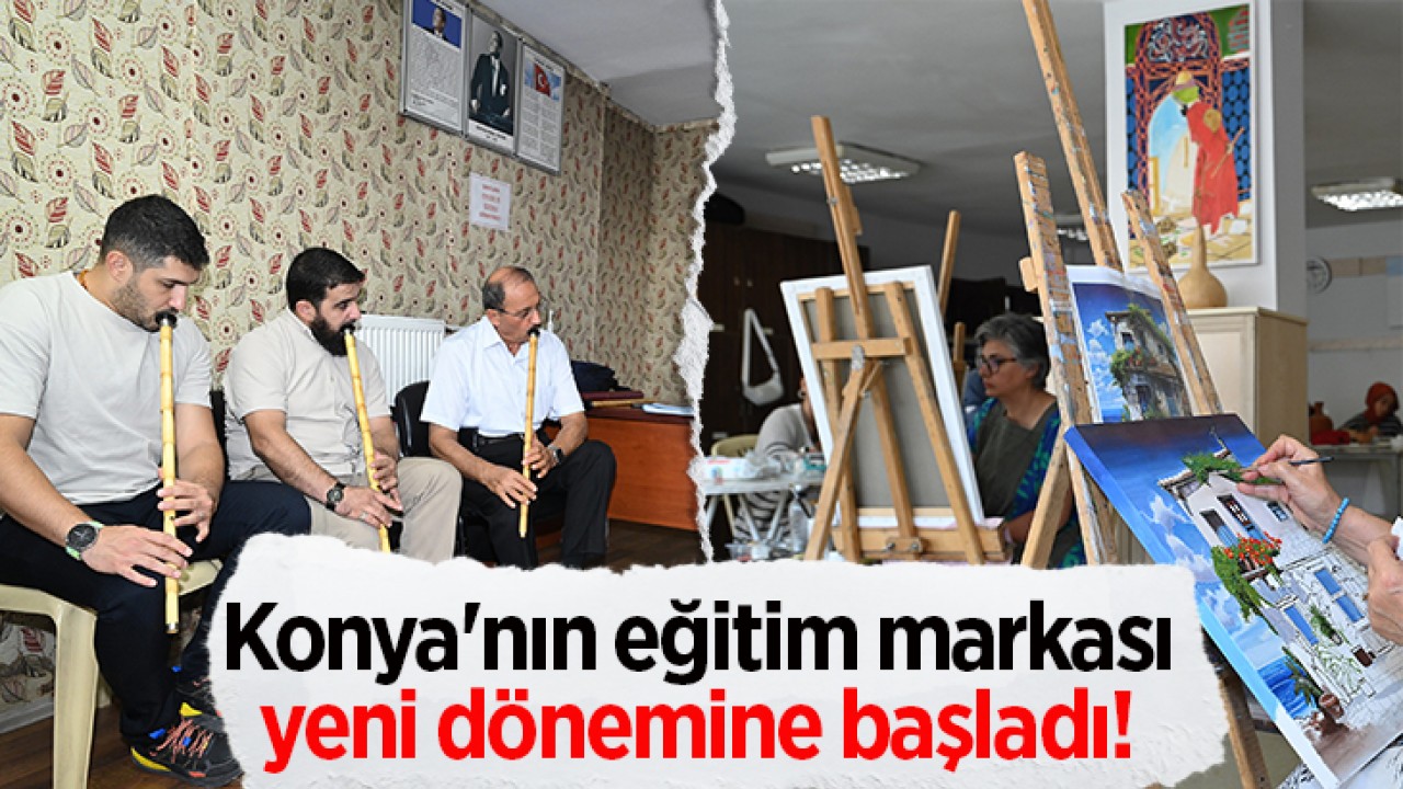 Konya’nın eğitim markası yeni dönemine başladı!