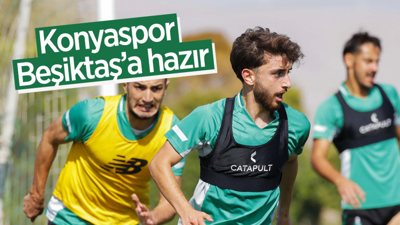 Tümosan Konyaspor, Beşiktaş’a hazır