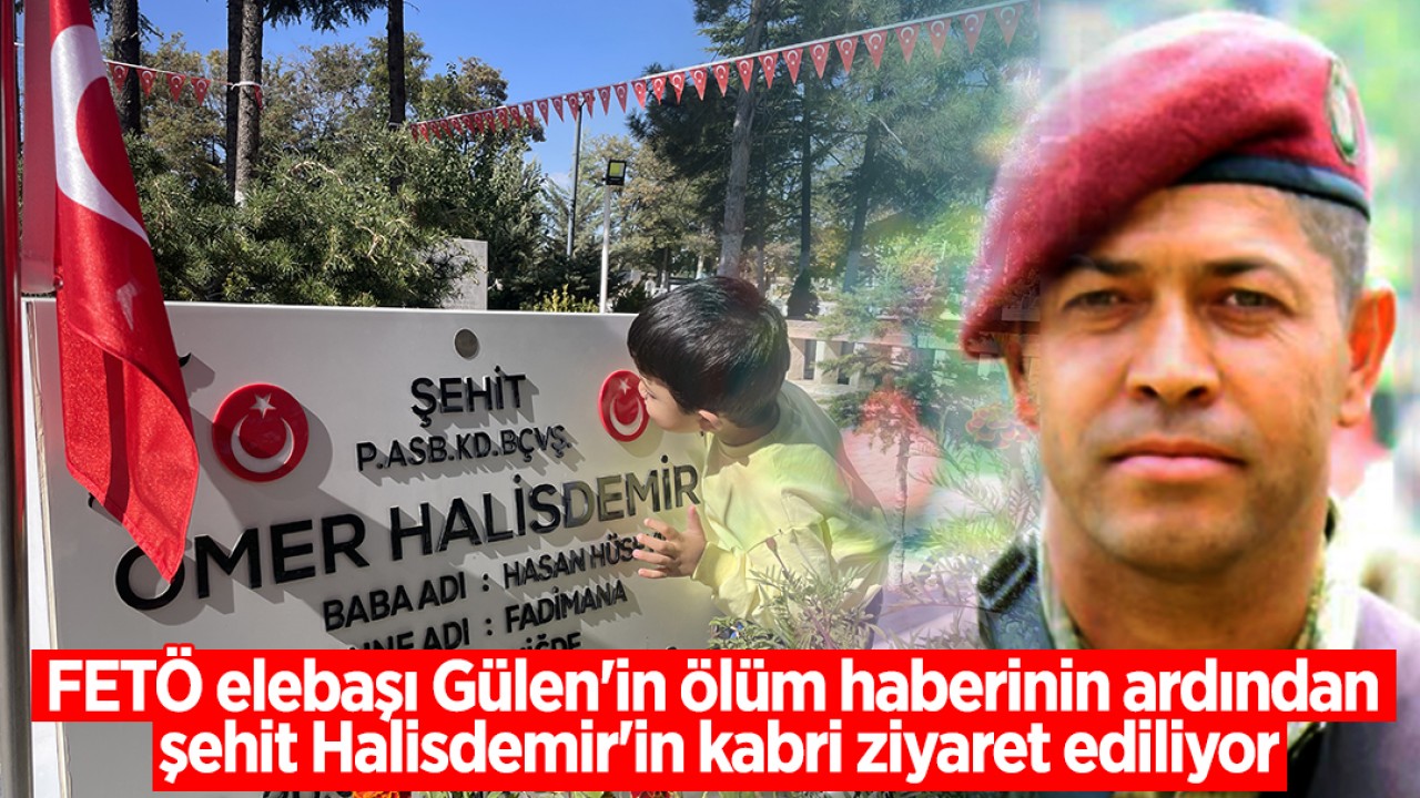 FETÖ elebaşı Gülen'in ölüm haberinin ardından şehit Halisdemir'in kabri ziyaret ediliyor