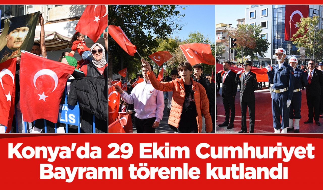 Konya'da 29 Ekim Cumhuriyet Bayramı törenle kutlandı