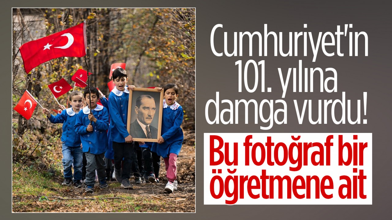 Cumhuriyet'in 101. yılına damga vurdu! Bu fotoğraf bir öğretmene ait