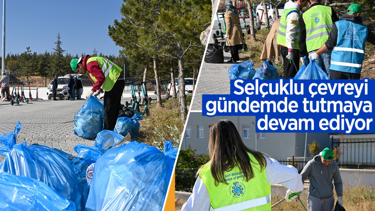 Selçuklu çevreyi gündemde tutmaya devam ediyor