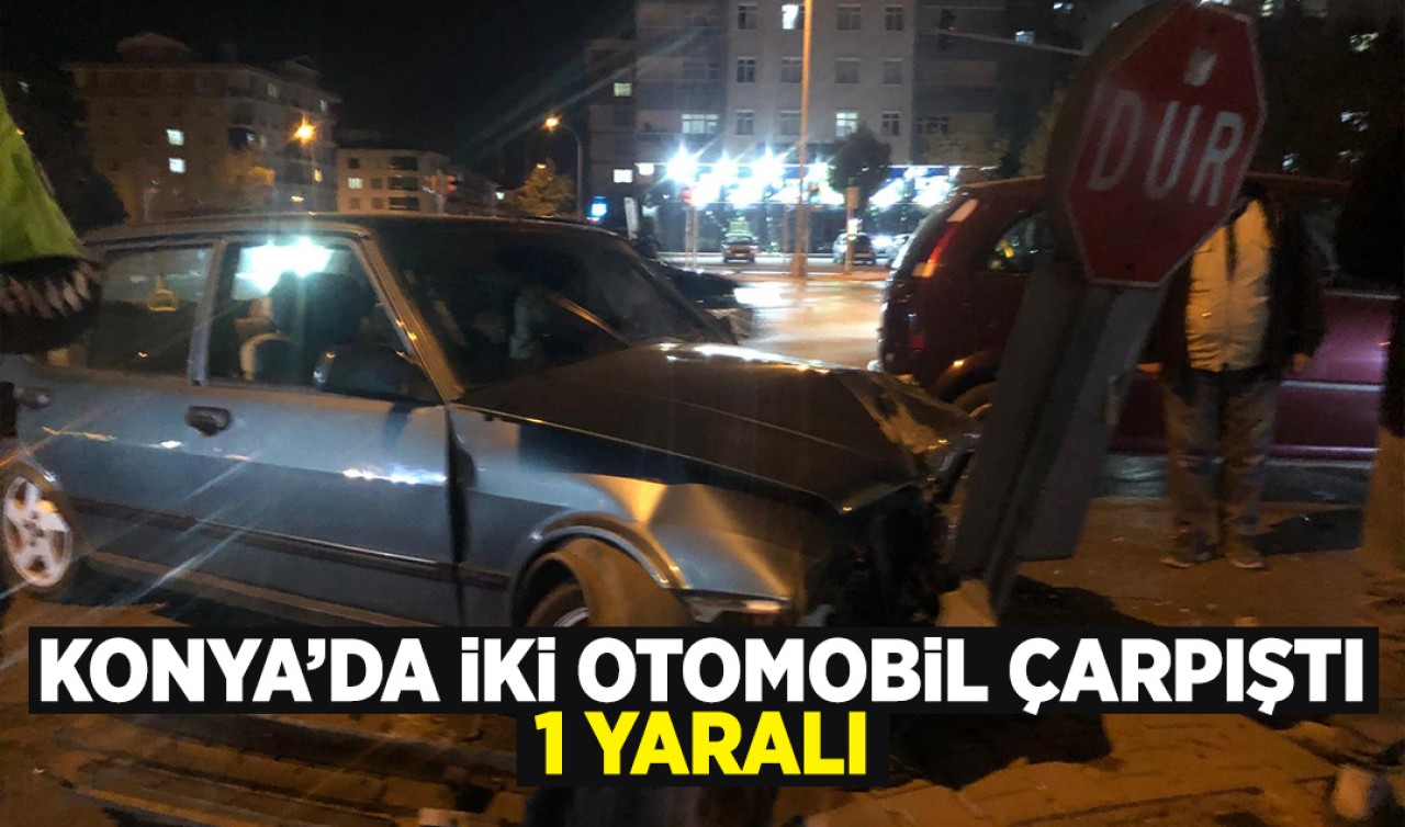 Konya'da iki otomobil çarpıştı: 1 yaralı