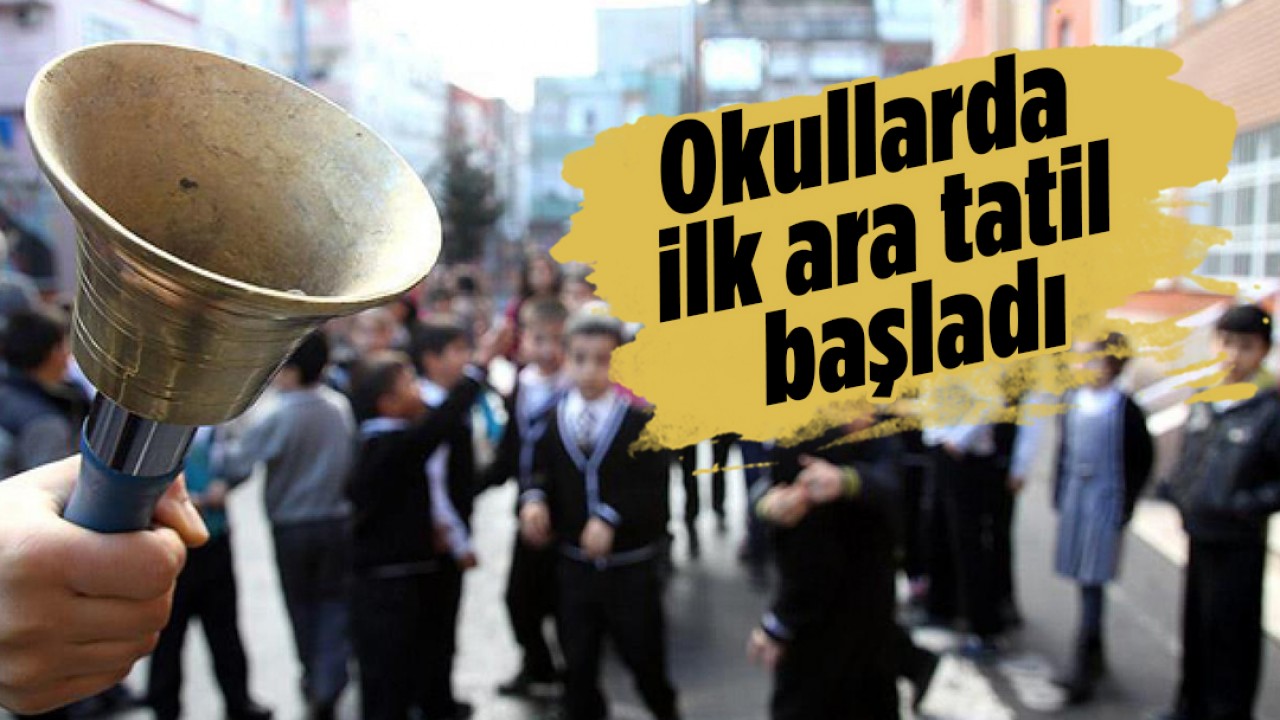 Okullarda ilk ara tatil başladı