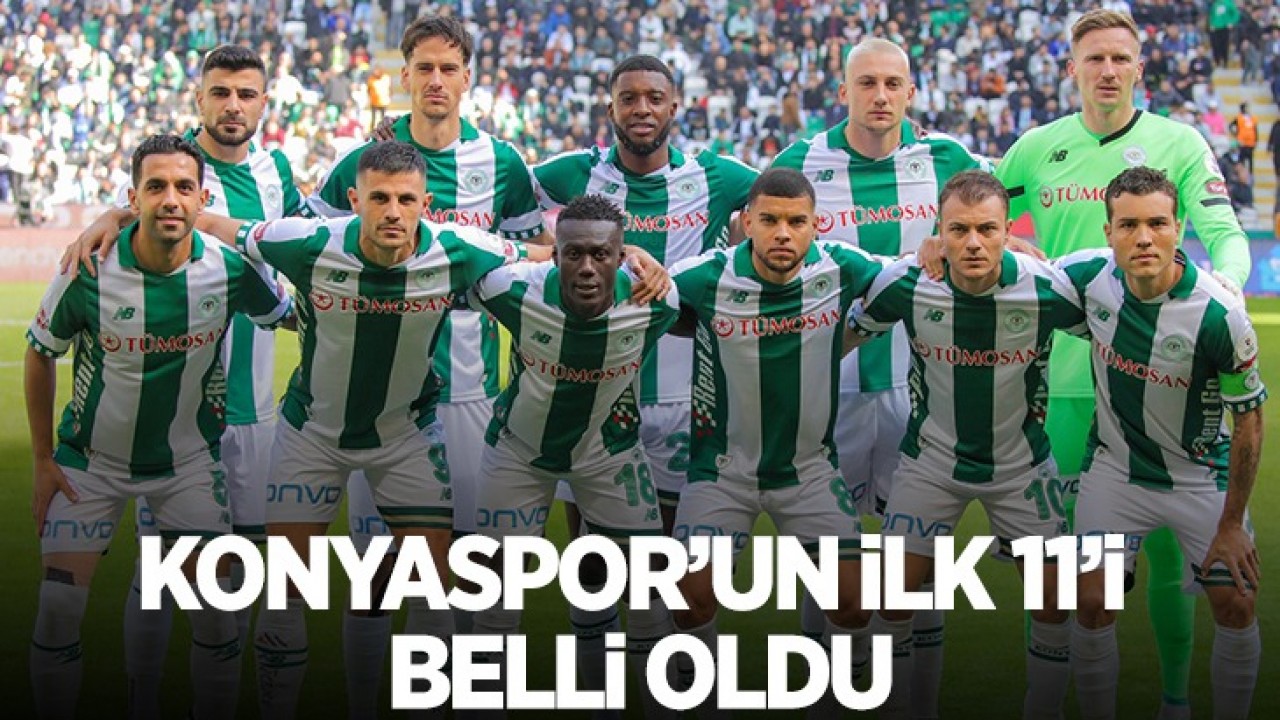 Göztepe – Konyaspor ilk 11’ler belli oldu