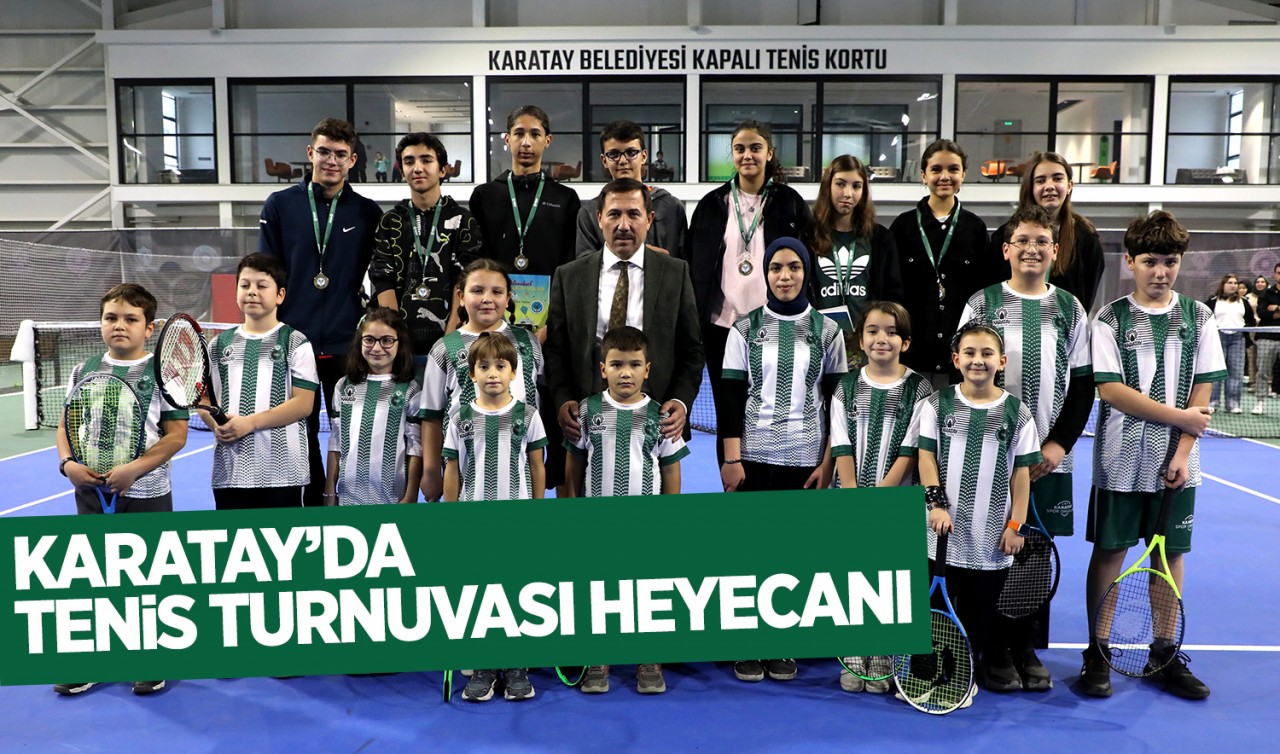 Karatay’da tenis turnuvası heyecanı