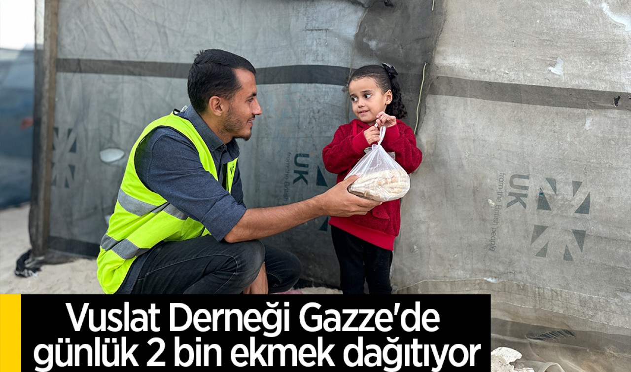 Vuslat Derneği Gazze'de günlük 2 bin ekmek dağıtıyor