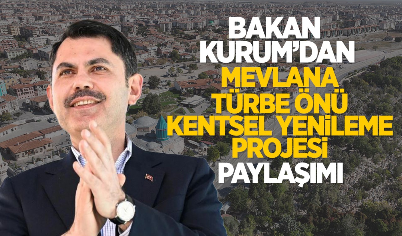 Bakan Kurum'dan 