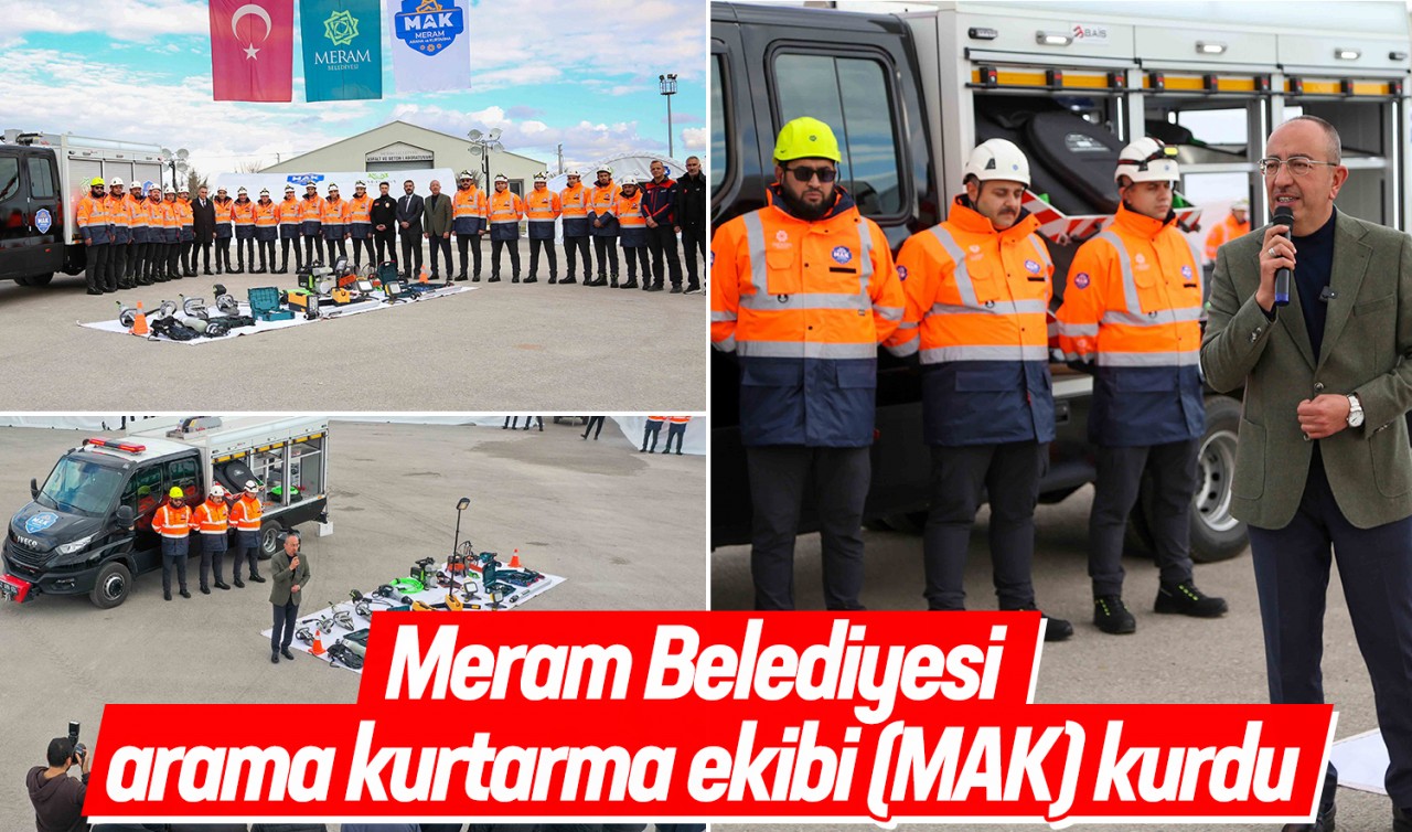 Meram Belediyesi arama kurtarma ekibi (MAK) kurdu