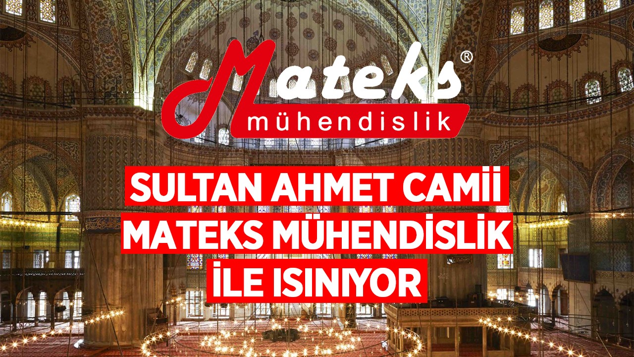 Cami Halı Altı Isıtma Sistemleri Nedir? Cami Halı Altı Isıtma Sistemlerinin Avantajları Nelerdir?