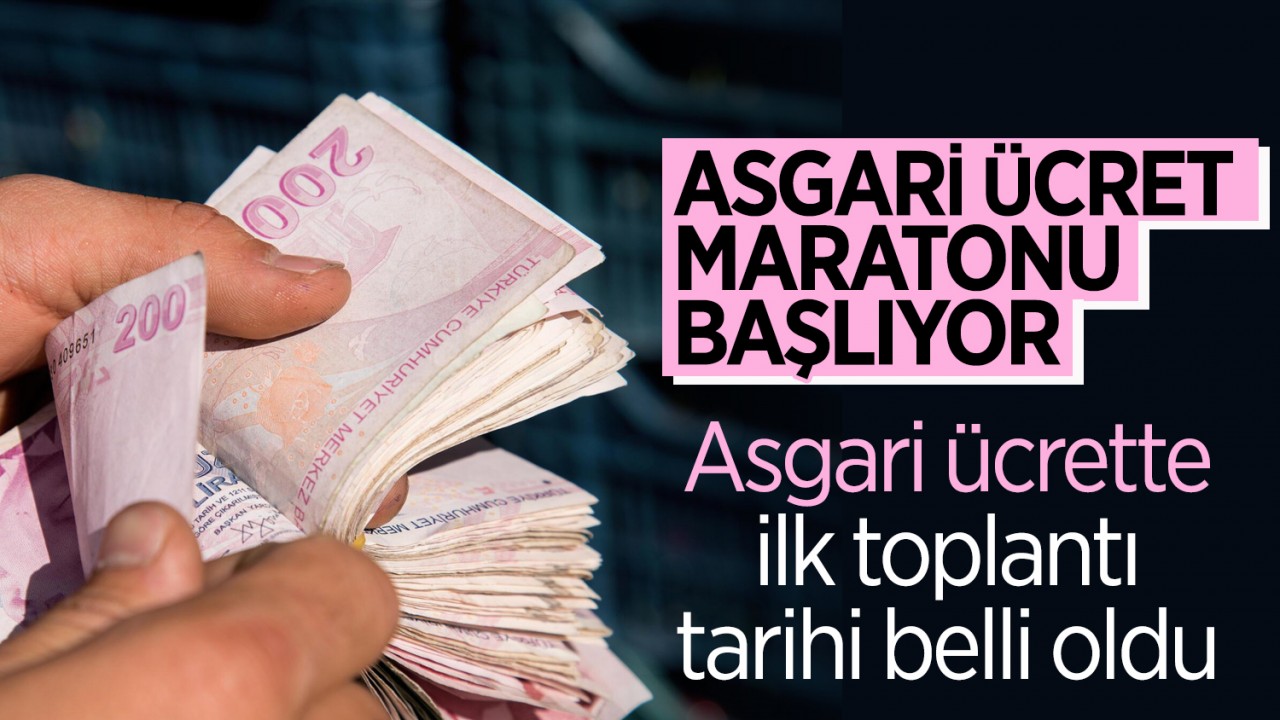 Asgari ücrette ilk toplantı tarihi belli oldu