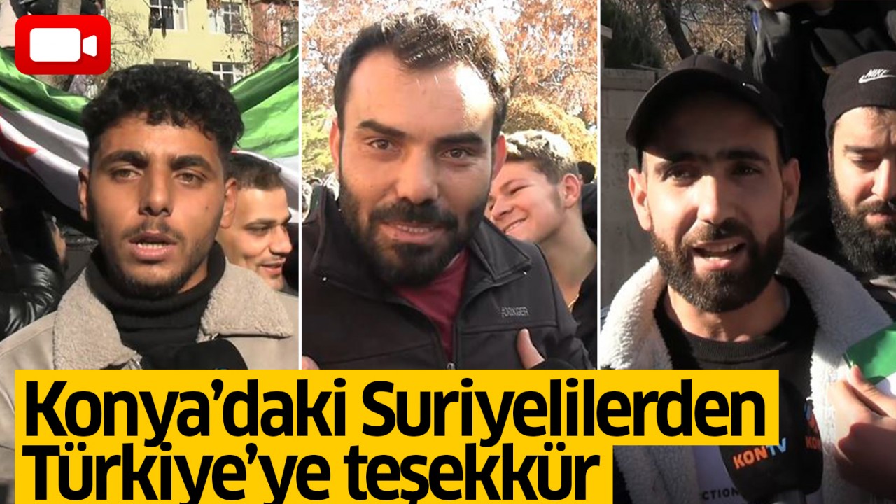 Konya’daki Suriyelilerden, Türkiye’ye teşekkür