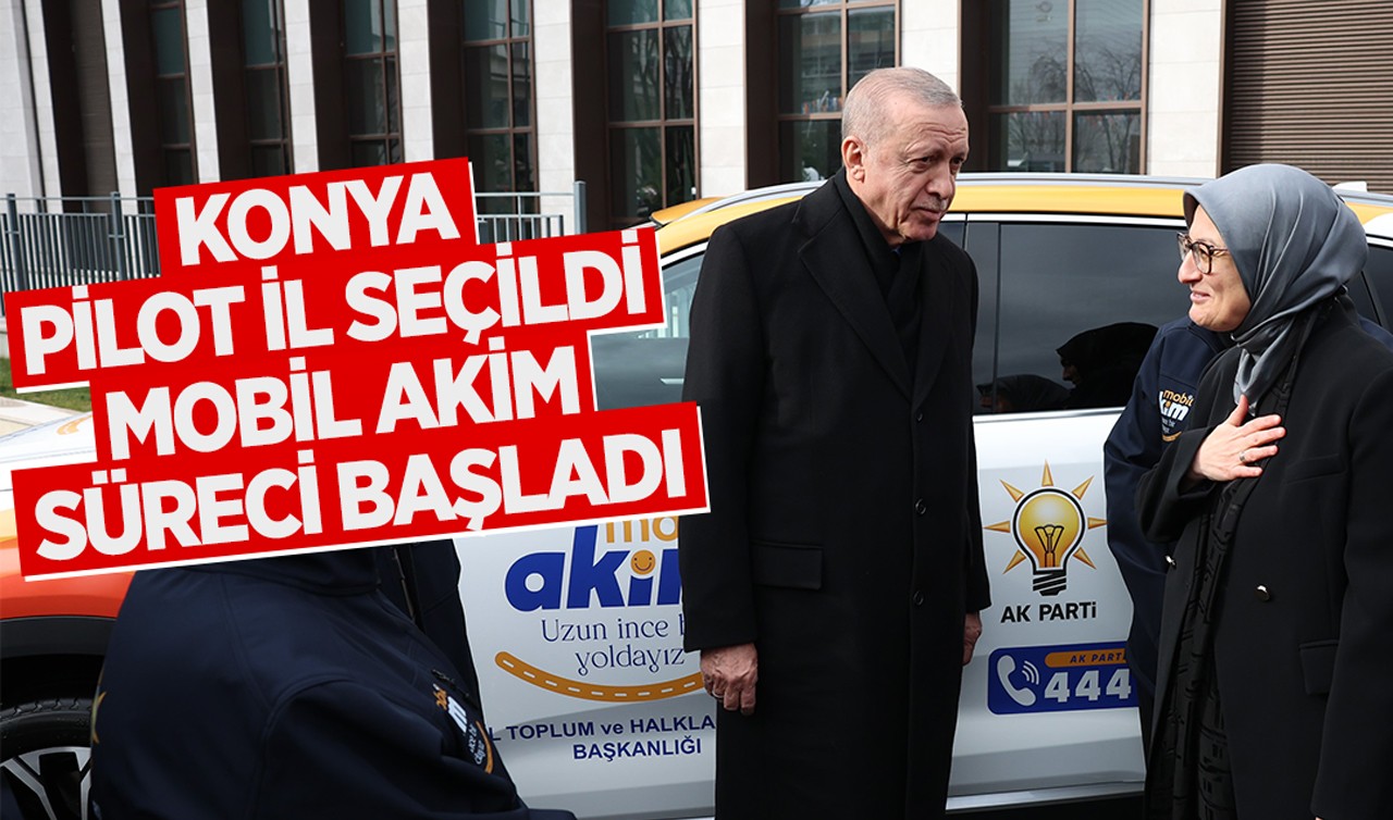 Konya pilot il seçildi: “Mobil AKİM” süreci başladı