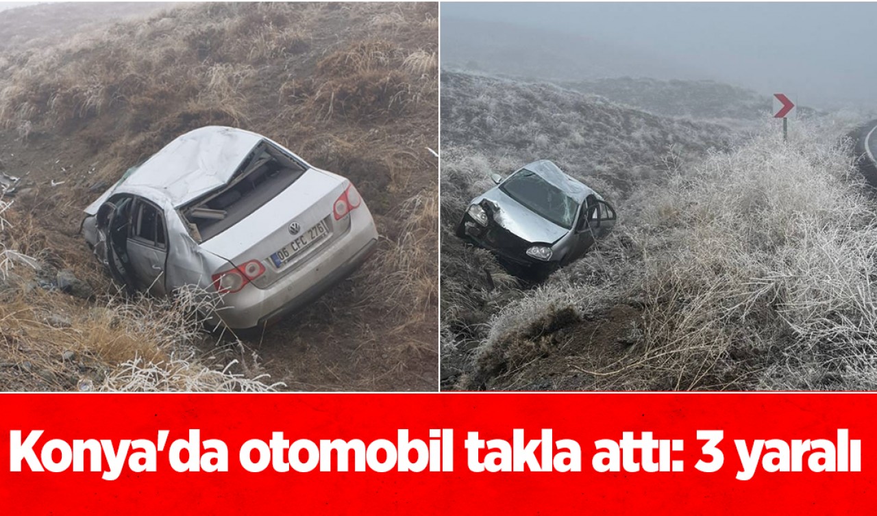 Konya'da otomobil takla attı: 3 yaralı 