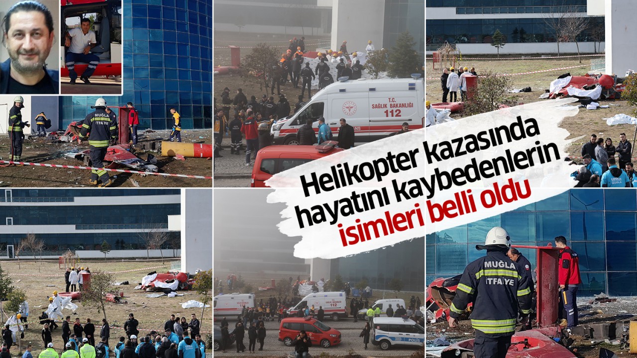 Helikopter kazasında hayatını kaybeden kişilerin isimleri belli oldu