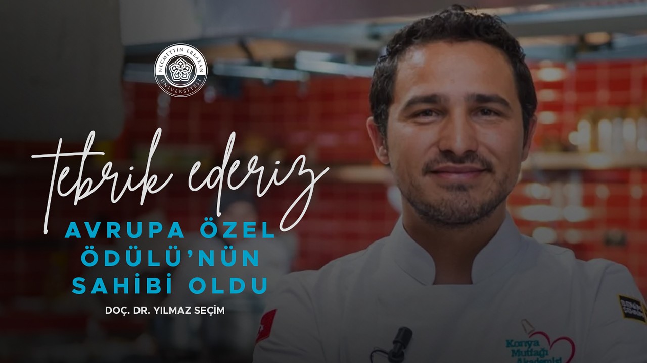 Necmettin Erbakan Üniversitesi, Gastronomi Dünyasının Oscar’ından ödülle döndü