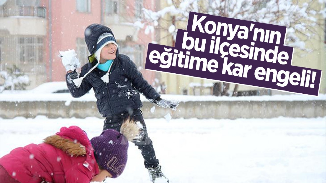 Konya’nın bu ilçesinde eğitime kar engeli!