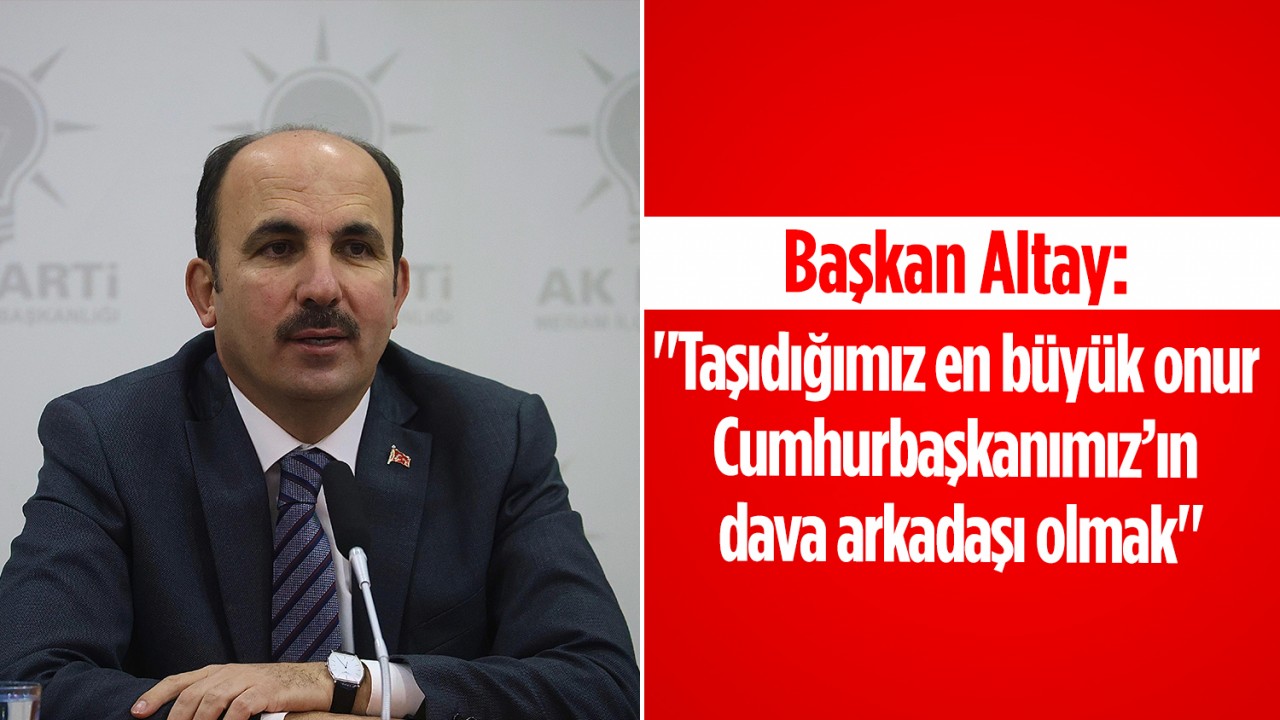 Başkan Altay: 