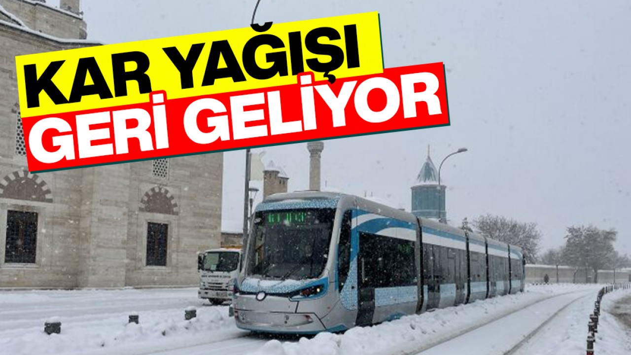 Yeni haftada Konya'da hava nasıl olacak? Konya'ya kar geri geliyor!