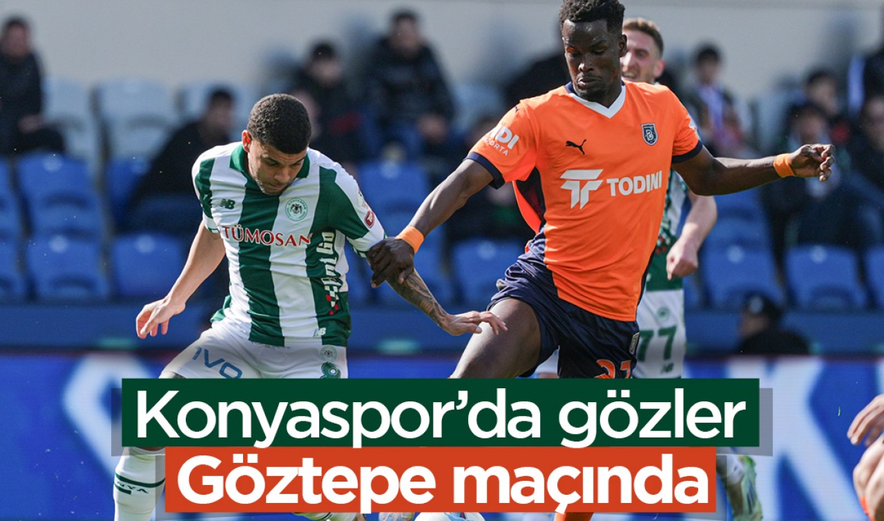 Konyaspor'da gözler Göztepe maçında 